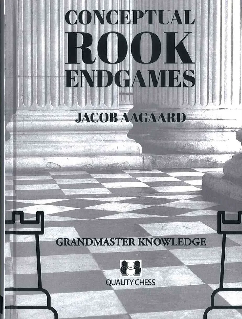 دانلود کتاب Conceptual Rook Endgames نوشته Jacob Aagaard شامل PDF برای یادگیری مفاهیم کلیدی اندگیم رخ در شطرنج