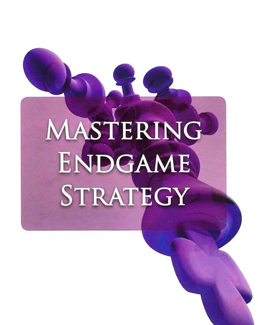 Mastering Endgame Strategy 2013 – اصول و تکنیک‌های کلیدی آخربازی شطرنج توسط Johan Hellsten.